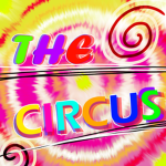 The Circus! :•D
