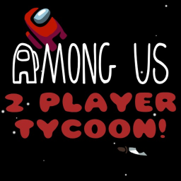 AMONG US 2 Player Tycoon 🚀 [SUMMER ☀]