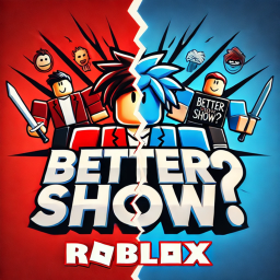 Better Show?