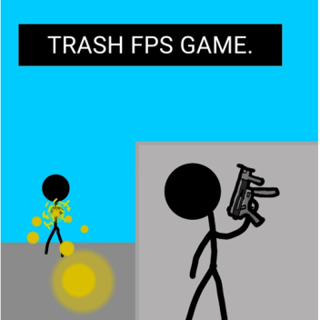 The Ultimate Trash FPS Game [ALPHA] new gun update