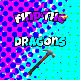 Find The Dragons - Testing Server
