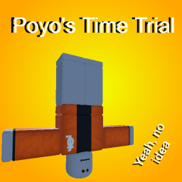 Poyo's Time Trial