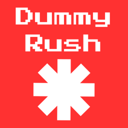 Dummy Rush