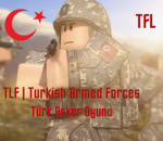 |TFL| Turkish Armed Forces