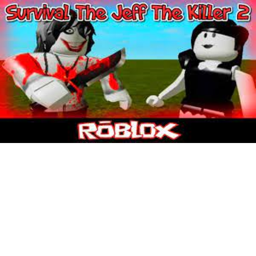 survive jeff the killer