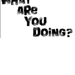 What_areyoudoing