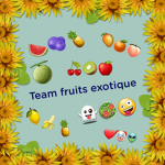 Team fruits exotique