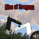 [Dancing Toothless] Rise of Dragons [Beta] 
