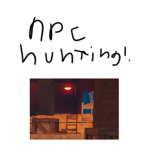 Npc Hunting Group! Yay!!! :3
