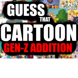 Guess That Cartoon [Gen-Z Addition]