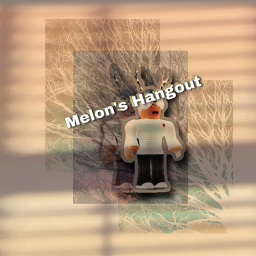 Melon's Hangout
