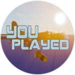 You Played!