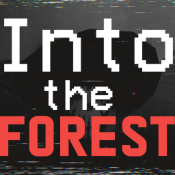 Into The Forest [HORROR]