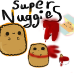 Super Nuggies!