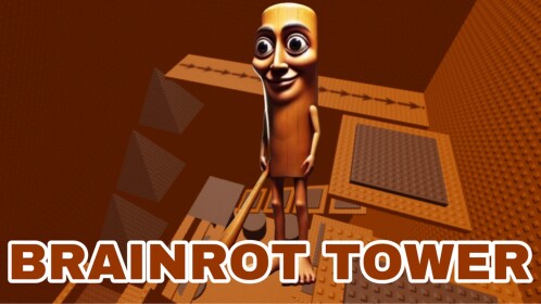 Brainrot Tower