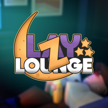 🏝SOON🏝Lay Z Lounge