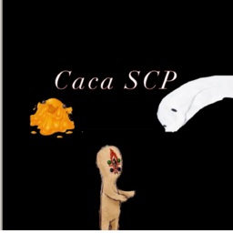 Caca SCP
