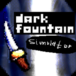 dark fountain Simulator