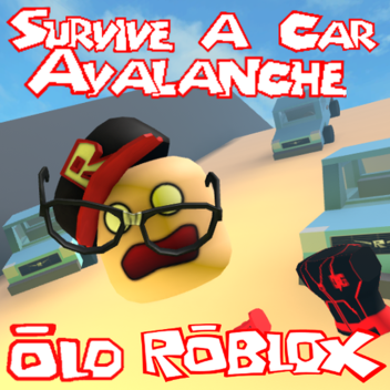 Survive The Car Avalanche 