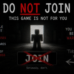 DONT JOIN THIS GAME