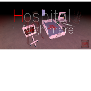 ☠Hospital Nightmare3☠