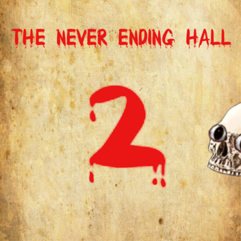 The Never Ending Hall Sequel