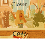 || Clover Café ||