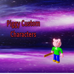 Piggy - Custom Characters Showcase