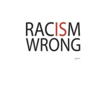 We are against racism