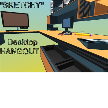 life on a desktop hangout