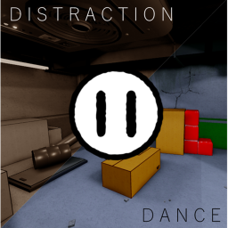 Distraction Dance!