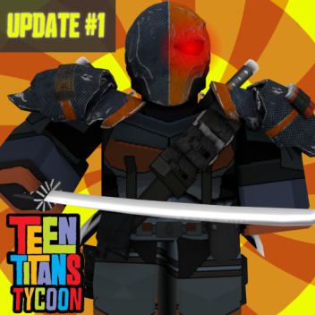 [BOSSES] | Teen Titans Tycoon!