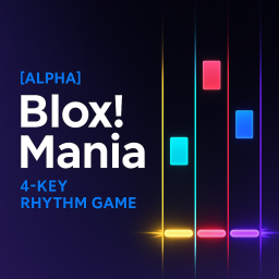 [ALPHA] Blox!Mania