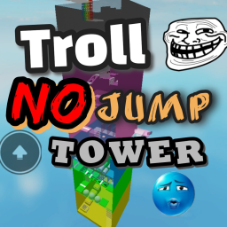 Troll No Jump Tower!