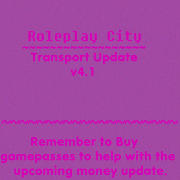 Roleplay City | Translink (Possible Update)