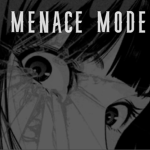 menace mode