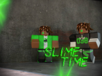 {64} SlimeTime {EBK}