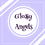 ~•Glossy Angels•~