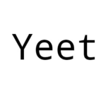 this is the yEeT group I guess