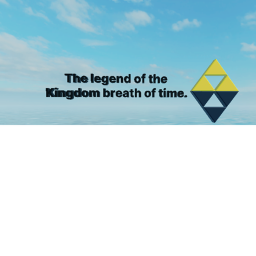 The legend of the kingdom breath of time.