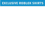 Exclusive Roblox Shirts