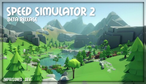 🏃 Speed Simulator 2 (8th July!)