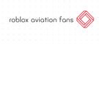 Roblox Aviation Fans
