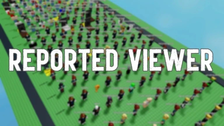 Reported Viewer [❗FIXED❗]