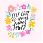 Self Love + Self Acceptance
