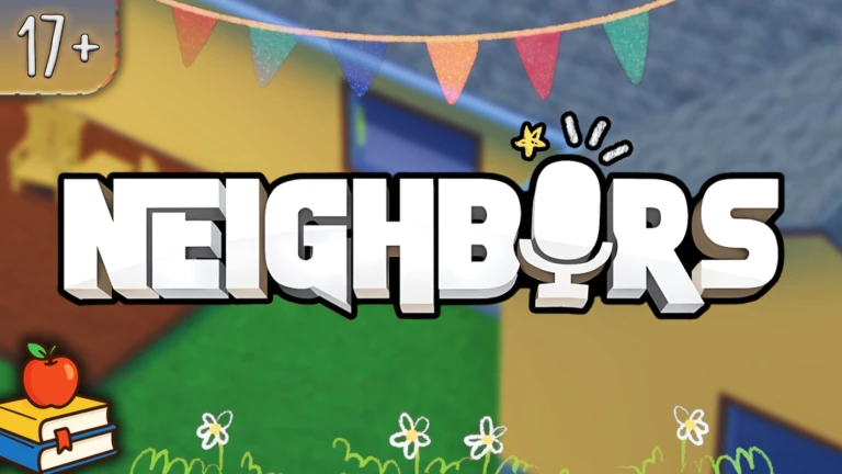 Neighbors 🔊 [17+]