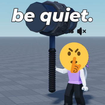 Quiet Game