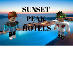 🍹SUNSET PEAK HOTELS 🍹