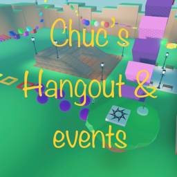 Chuc's Hangout, Obby, And Events