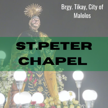 St.Peter Chapel (Barrio Tikay, Malolos)